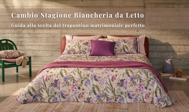 Cambio stagione biancheria da letto con trapuntino matrimoniale leggero per la mezza stagione